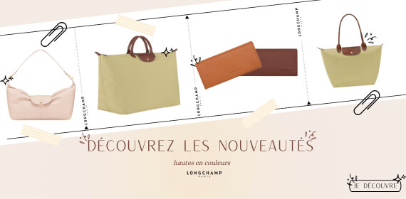      Nouveautés Longchamp