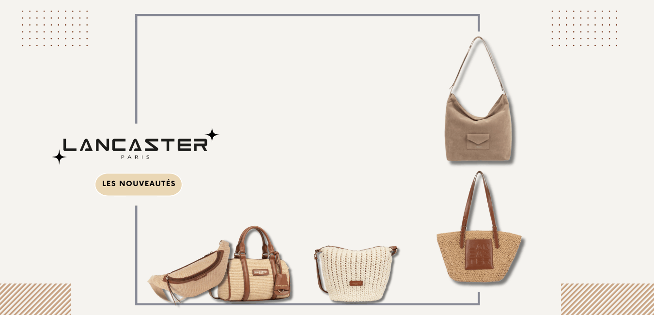 Les nouveautés Lancaster