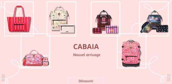 Nouvel arrivage Cabaia 