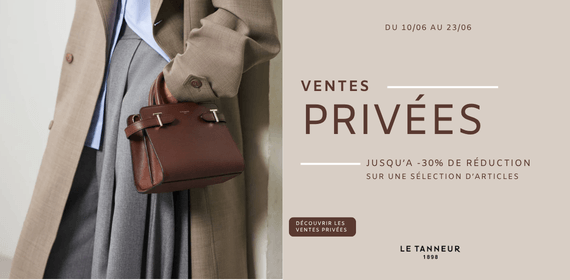 Ventes privées Le Tanneur 
